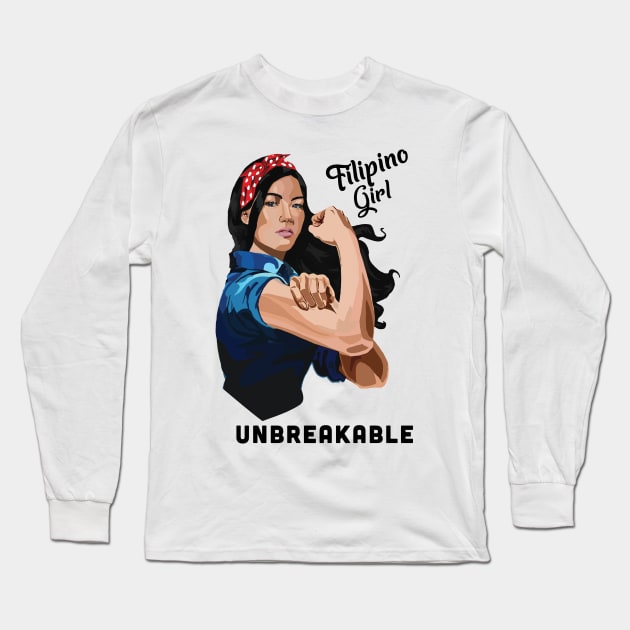 Filipino Girl Unbreakable Rosie Riveter Retro Proud Heritage Long Sleeve T-Shirt by The Dirty Gringo